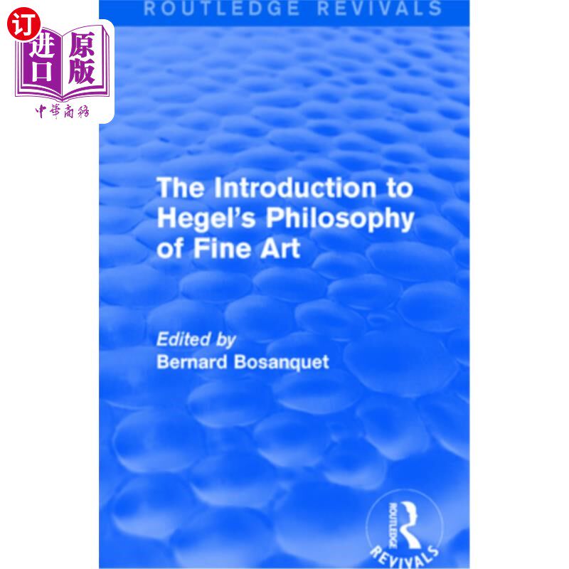 海外直订The Introduction to Hegel's Philosophy of Fine Art 黑格尔美术哲学导论