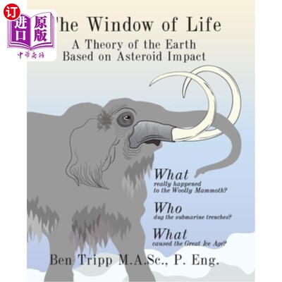 海外直订The Window of Life: A Theory of the Earth Based on Asteroid Impact 生命之窗:基于小行星撞击的地球理论