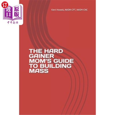 海外直订医药图书The Hard Gainer Mom's Guide to Building Mass 硬汉妈妈建筑质量指南