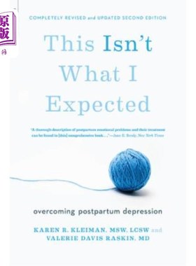 海外直订This Isn't What I Expected: Overcoming Postpartum Depression 这不是我所期望的：克服产后抑郁症
