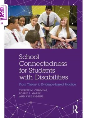 海外直订School Connectedness for Students with Disabilities: From Theory to Evidence-Bas 残疾学生的学校连通性:从理