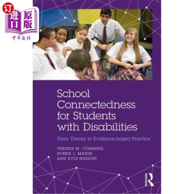海外直订School Connectedness for Students with Disabilities: From Theory to Evidence-Bas 残疾学生的学校连通性:从理