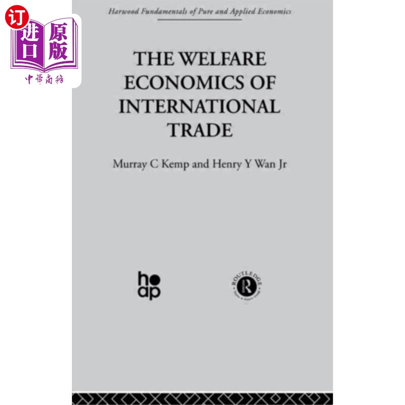 海外直订Welfare Economics of International Trade 国际贸易福利经济学“，
