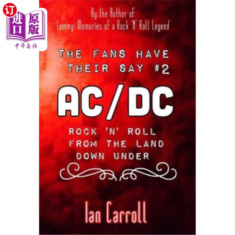 海外直订The Fans Have Their Say#2 AC/DC: Rock'n' Roll From the Land Down Under球迷们有他们的发言权2 AC/DC：摇滚