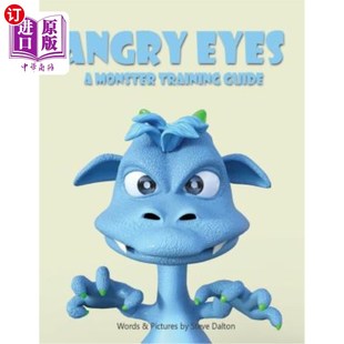 海外直订Angry Eyes: A Monster Training Guide 愤怒的眼睛:怪物训练指南