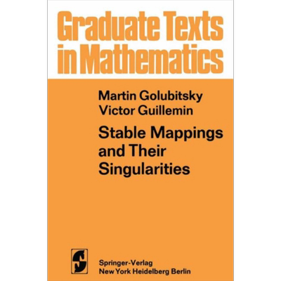 现货 安定写像和其奇异点 英文原版 Stable Mappings and Their Singularities M Golubitsky V Guillemin【中商原版】