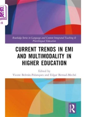 海外直订Current Trends in EMI and Multimodality in Highe... 高等教育中电磁干扰与多模态的发展趋势