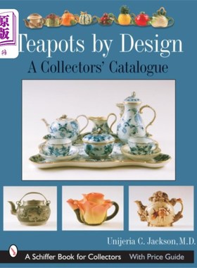 海外直订Teapots by Design: A Collectors Catalogue 茶壶的设计:收藏家目录
