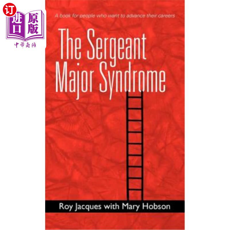 【中商海外直订】the sergeant major syndrome: a book for people w