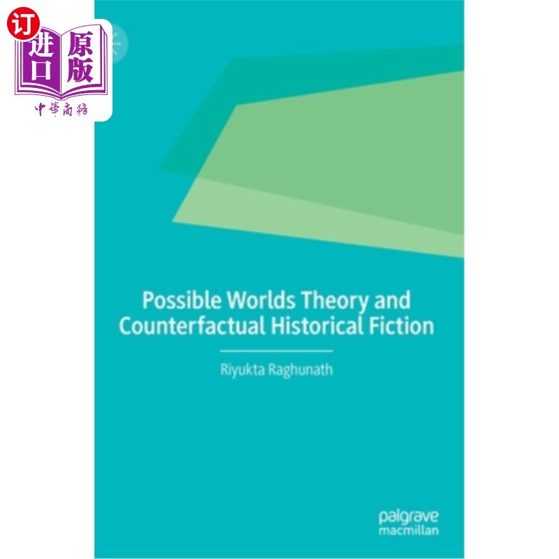 海外直订Possible Worlds Theory and Counterfactual Historical Fiction 可能世界理论与反事实历史小说