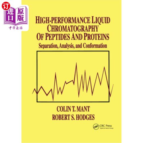 海外直订医药图书High-Performance Liquid Chromatography of Peptides and Proteins: Separation, Ana 肽和蛋白质的高效液