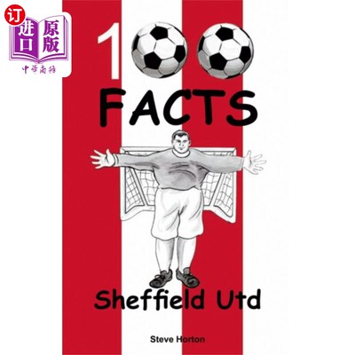 海外直订Sheffield United - 100 Facts 谢菲尔德联队- 100个事实