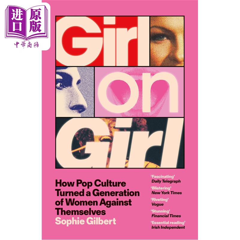 预售 她与她 流行文化如何让女性彼此为敌 Girl on Girl  英文原版 Sophie Gilbert 普利策批评奖入围者撰写【中商原版】