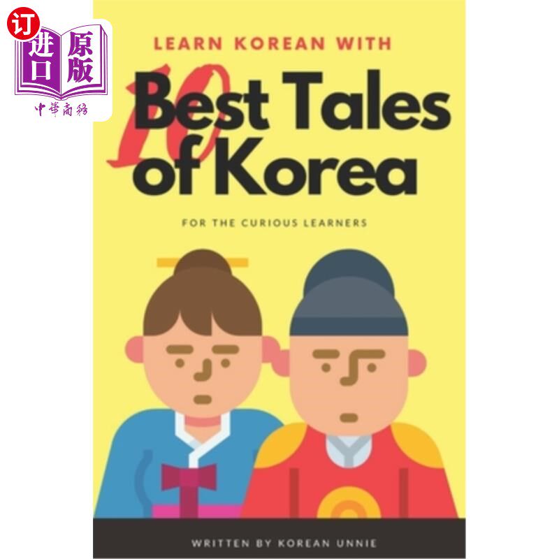 海外直订Learn Korean with 10 Best Tales of Korea 从韩国的10个故事中学习韩语