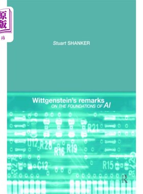 海外直订Wittgenstein's Remarks on the Foundations of AI 维特根斯坦关于人工智能基础的评论