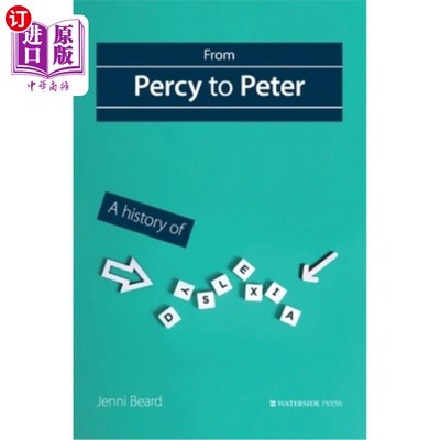 海外直订From Percy to Peter: A History of Dyslexia 《从珀西到彼得:阅读障碍史