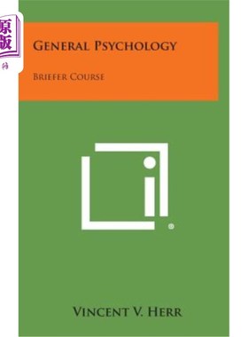 海外直订General Psychology: Briefer Course 普通心理学：简短的课程