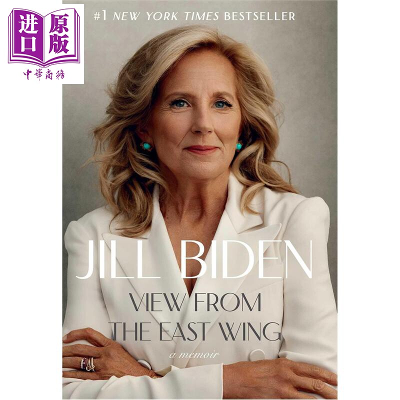 预售 美国前第一夫人吉尔·拜登 东翼之声 回忆录 View from the East Wing A Memoir 英文原版 Jill Biden【中商原版】