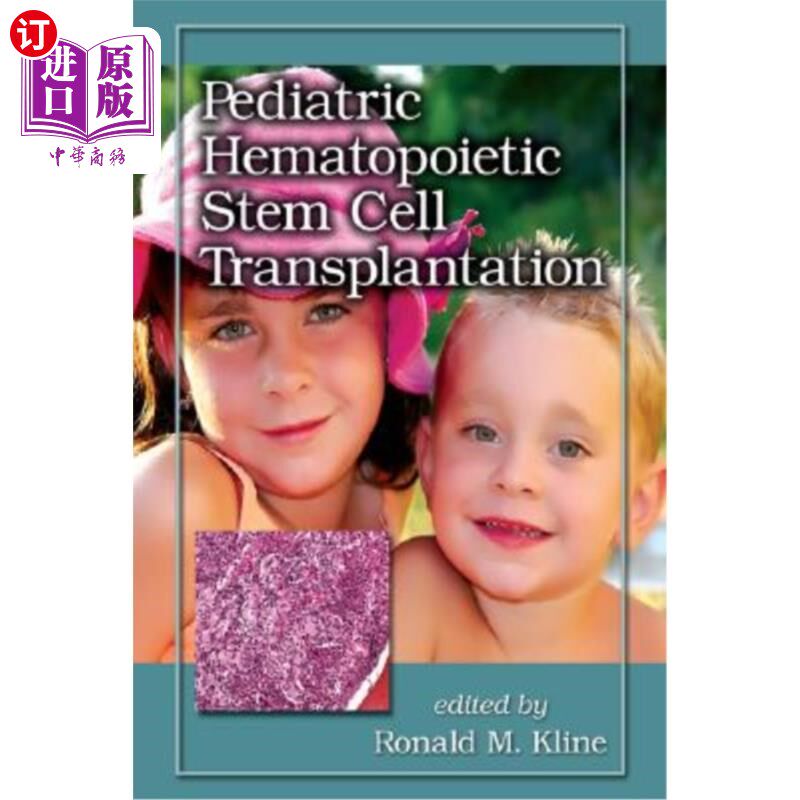 海外直订医药图书Pediatric Hematopoietic Stem Cell Transplantation 小儿造血干细胞移植