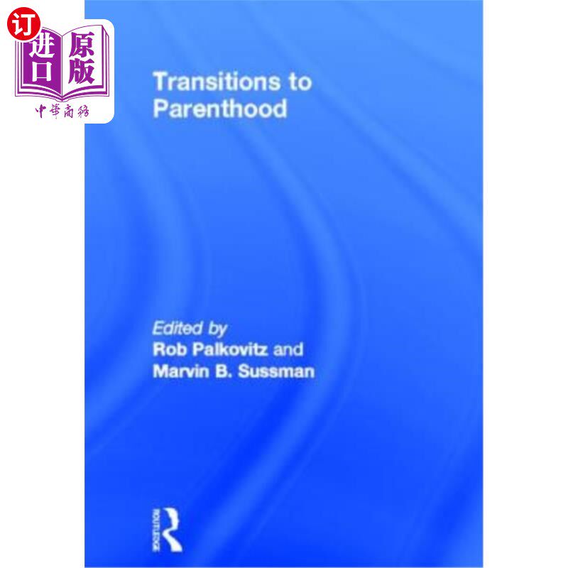 海外直订Transitions to Parenthood 为人父母的转变