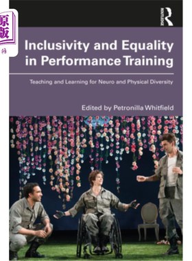 海外直订Inclusivity and Equality in Performance Training: Teaching and Learning for Neur 表现训练中的包容与平等:神