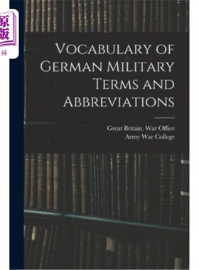 海外直订Vocabulary of German Military Terms and Abbreviations 德国军事术语和缩略语词汇
