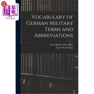 海外直订Vocabulary of German Military Terms and Abbreviations 德国军事术语和缩略语词汇