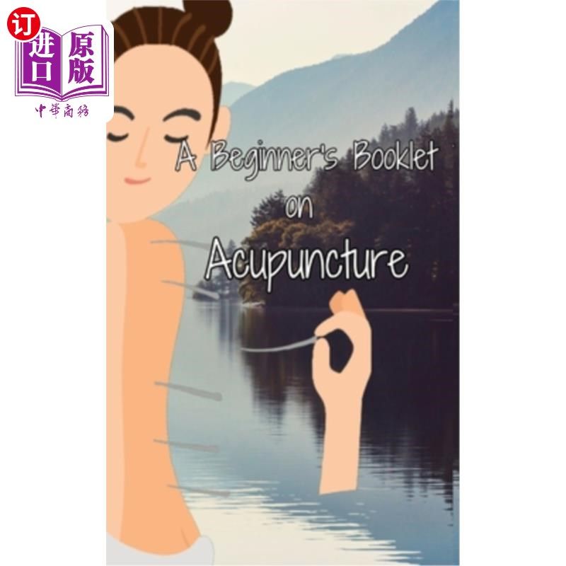 海外直订医药图书A Beginner's Booklet on Acupuncture 针灸初学者手册