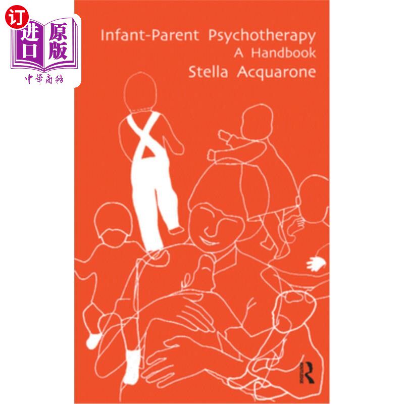 海外直订医药图书Infant-Parent Psychotherapy: A Handbook 婴儿-父母心理治疗:一本手册