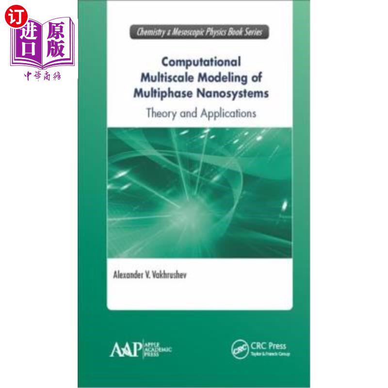 海外直订Computational Multiscale Modeling of Multiphase Nanosystems: Theory and Applicat 多相纳米系统的计算多尺度建
