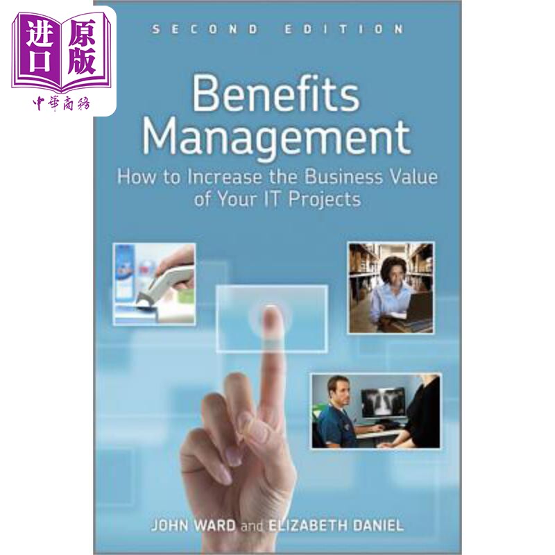现货 效益管理 提高信息技术项目的商业价值 第2版 Benefits Management 英文原版 John Ward【中商原版】