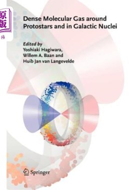 海外直订Dense Molecular Gas Around Protostars and in Galactic Nuclei: European Workshop  围绕原恒星和星系核的稠密分