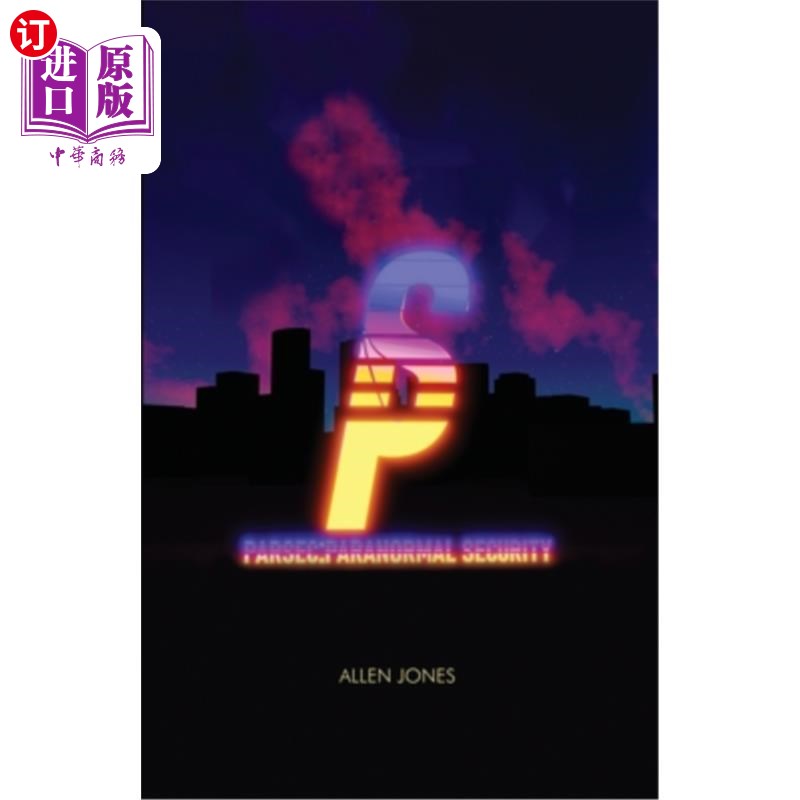 海外直订Parsec: Paranormal Security 秒差距:超自然安全