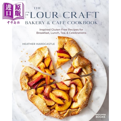 面包店和咖啡馆食谱 The Flour Craft Bakery  Cafe Cookbook 英文原版 Heather Hardcastle 无麸质食谱【中商原版】