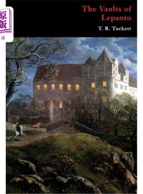 海外直订The Vaults of Lepanto (Gothic Classics) 勒班陀的拱顶(哥特经典)
