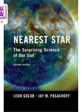 海外直订Nearest Star: The Surprising Science of Our Sun 最近的恒星：太阳的惊人科学
