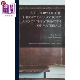 Gal the Elasticity Theory 弹性理论和材料强度 Strength and From 海外直订A Materials History 历史