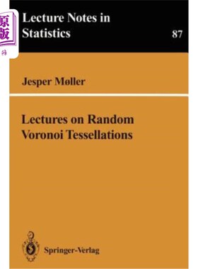 海外直订Lectures on Random Voronoi Tessellations 关于随机Voronoi镶嵌的讲座