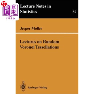 海外直订Lectures on Random Voronoi Tessellations 关于随机Voronoi镶嵌的讲座
