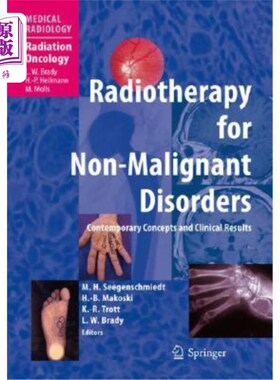 海外直订医药图书Radiotherapy for Non-Malignant Disorders 非恶性疾病的放射治疗