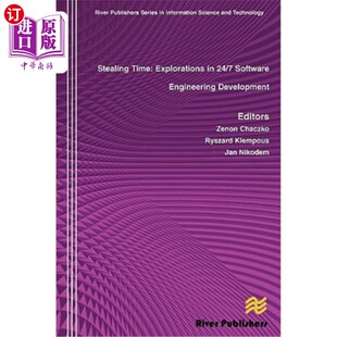 海外直订Stealing Time: Exploration in 24/7 Software Engineering Development 偷时间:探索24/7软件工程开发