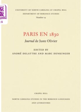 海外直订Paris en 1830: Journal de Juste Olivier 1830年巴黎:贾斯特·奥利维尔的日记