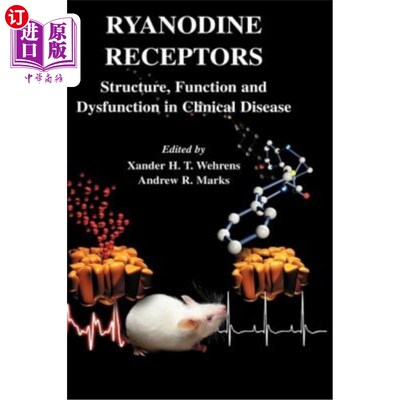 海外直订医药图书Ryanodine Receptors: Structure, Function and Dysfunction in Clinical Disease Ryanodine受
