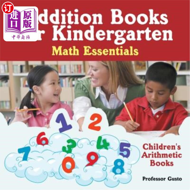 海外直订Addition Books for Kindergarten Math Essentials Children's Arithmetic Books 幼儿园数学基础的附加书儿童算术