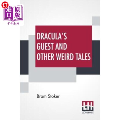 海外直订Dracula's Guest And Other Weird Tales 德古拉的客人和其他奇怪的故事
