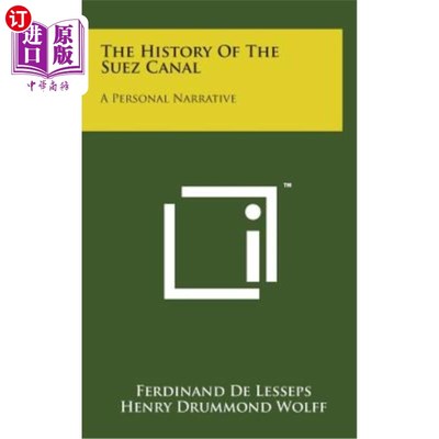 海外直订The History of the Suez Canal: A Personal Narrative 苏伊士运河的历史：个人叙事