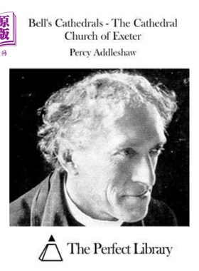 海外直订Bell's Cathedrals - The Cathedral Church of Exeter 贝尔大教堂-埃克塞特大教堂