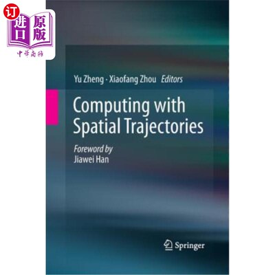 海外直订Computing with Spatial Trajectories 空间轨迹计算