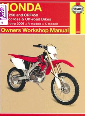 海外直订Honda Crf250 and Crf450 Motocross & Off-Road Bikes: 2002 Thru 2006 R-Models, X-M 本田Crf250和Crf450