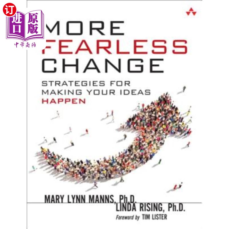 海外直订More Fearless Change: Strategies for Making Your Ideas Happen 更无畏的改变:让你的想法成真的策略